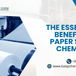 The Essential Benefits of Paper Sizing Chemicals Enhancing Print Quality